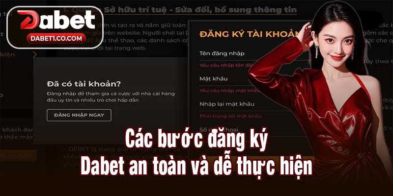 Các bước đăng ký Dabet an toàn và dễ thực hiện
