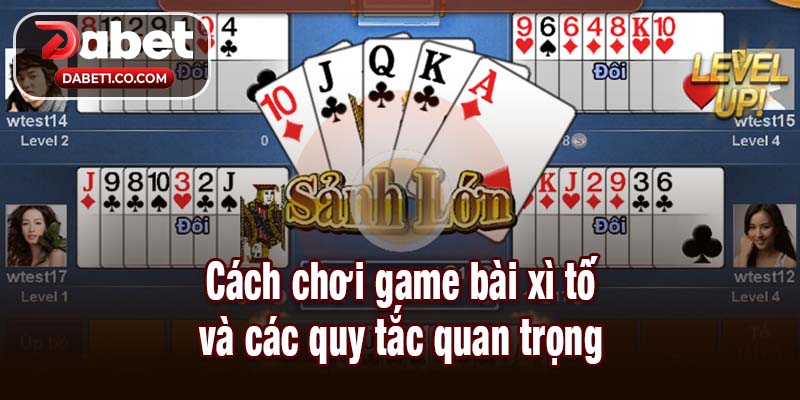 Cách chơi game bài xì tố và các quy tắc quan trọng